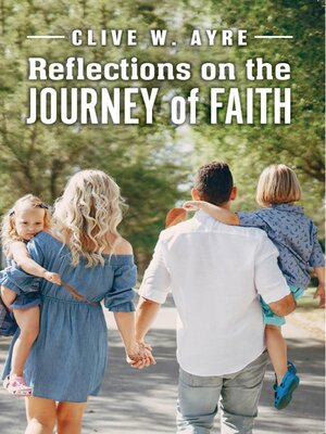 cover image of Reflections on the Journey of Faith.